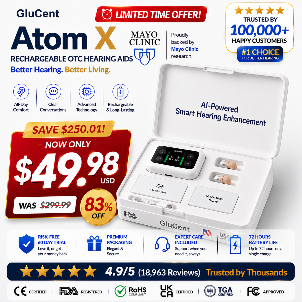 🔥 Final 3 Hours : Only Limited Stock Left🏆GluCent Atom XSmart Hearing Aids -Hear Clearly,💓 FeelConfident Again(Mayo ClinicRecommended)
